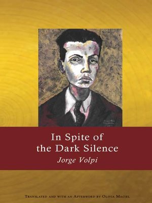 cover image of In Spite of the Dark Silence
